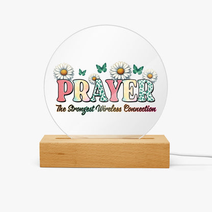 Prayer The Strongest Wireless Connection Christian Acrylic Plaque with Stand - Round - ClaimedbyGodDesigns