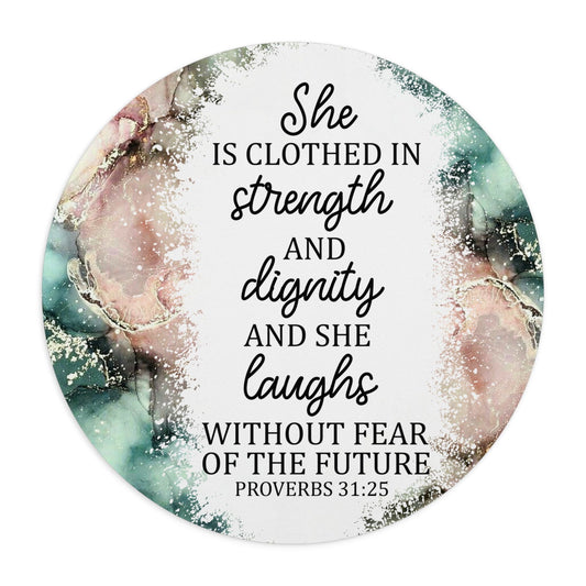 Proverbs 31:25 She Is Clothed In Dignity Christian Mouse Pad - ClaimedbyGodDesigns