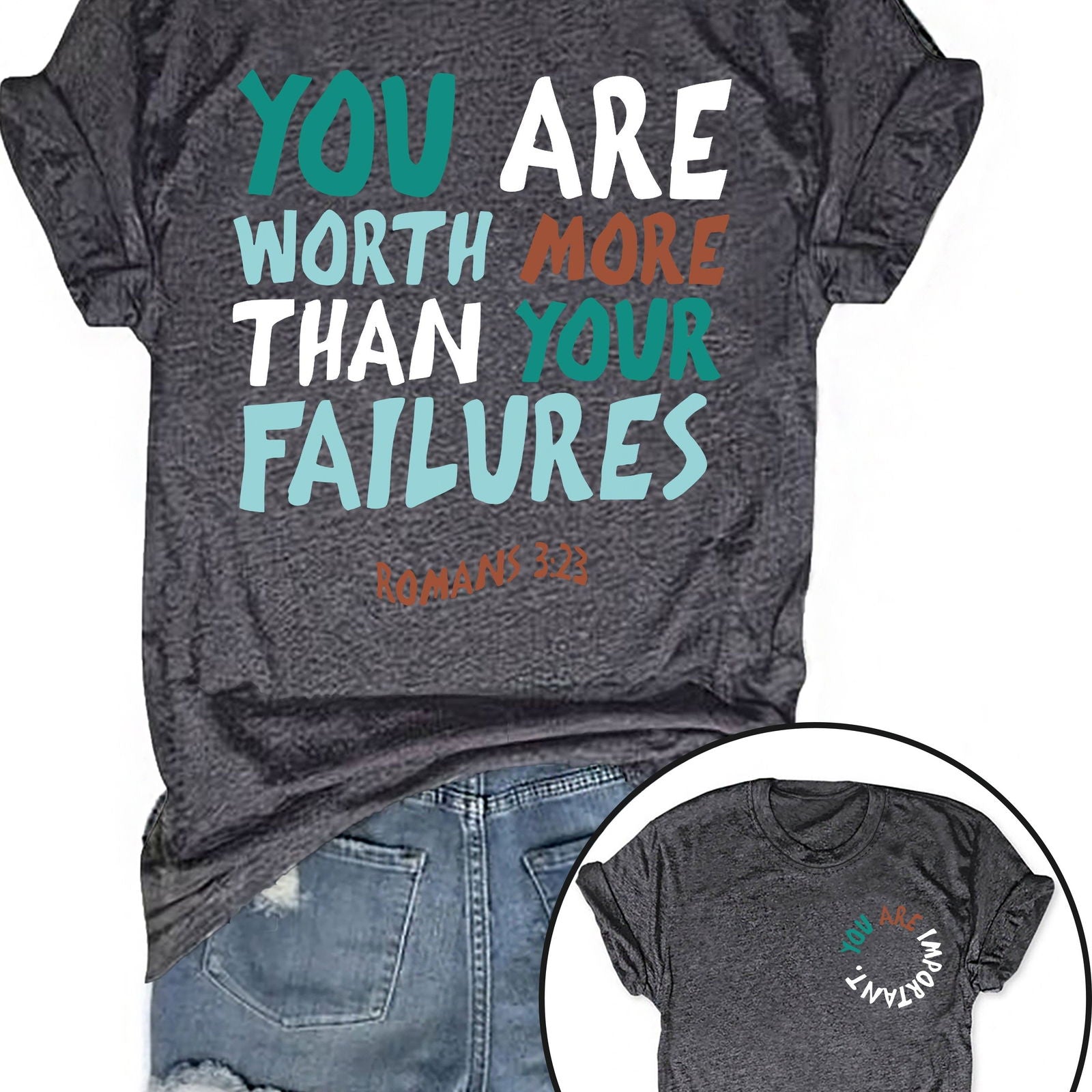 Romans 3:23 You Are Worth More Than Your Failures Women's Christian T-shirt - ClaimedbyGodDesigns