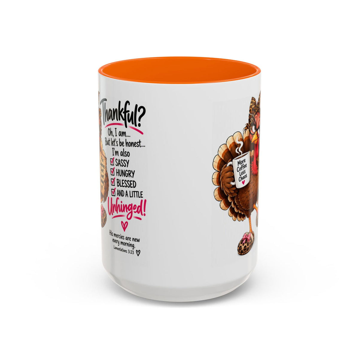 Sassy, Hungry, Blessed and a Little Unhinged Thanksgiving Turkey Mug - Claimed by God Designs