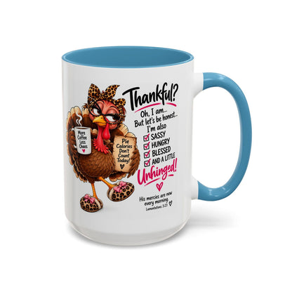 Sassy, Hungry, Blessed and a Little Unhinged Thanksgiving Turkey Mug - Claimed by God Designs