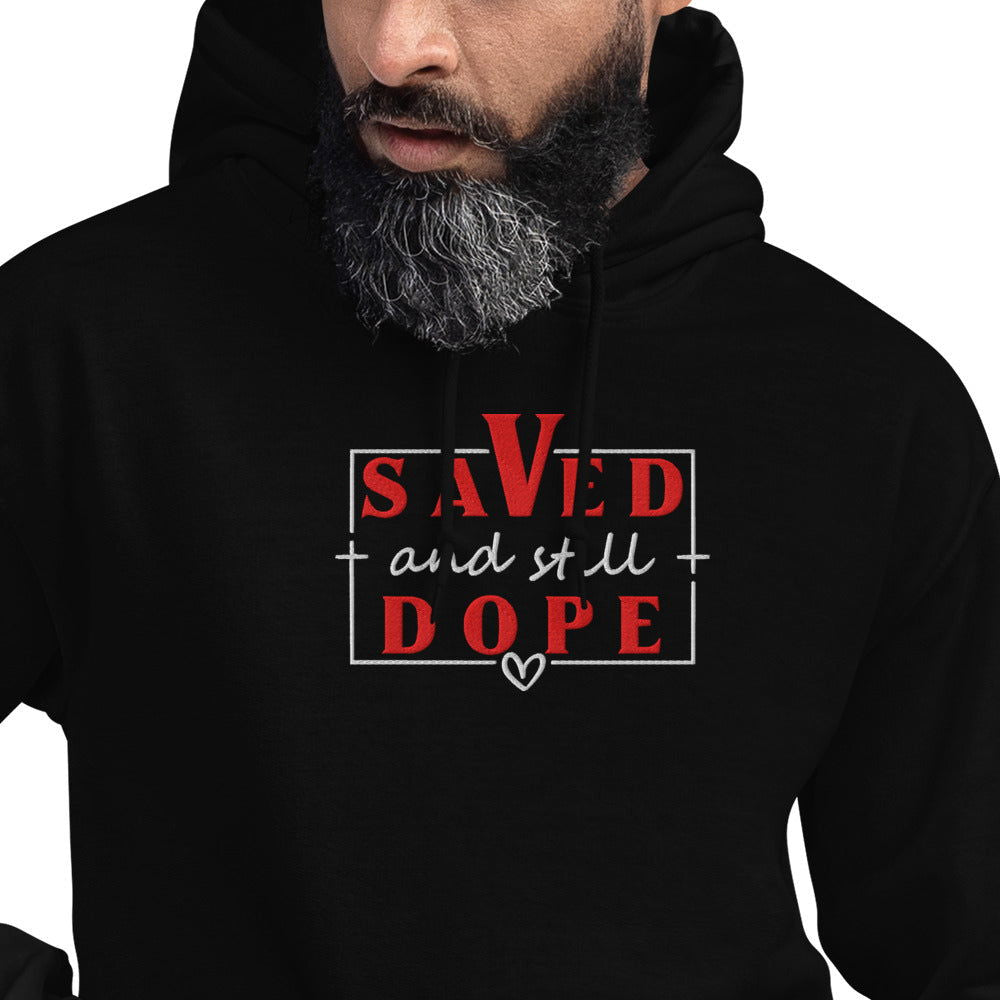 Save and Still Dope Unisex Christian Embroidered Hooded Sweatshirt - ClaimedbyGodDesigns