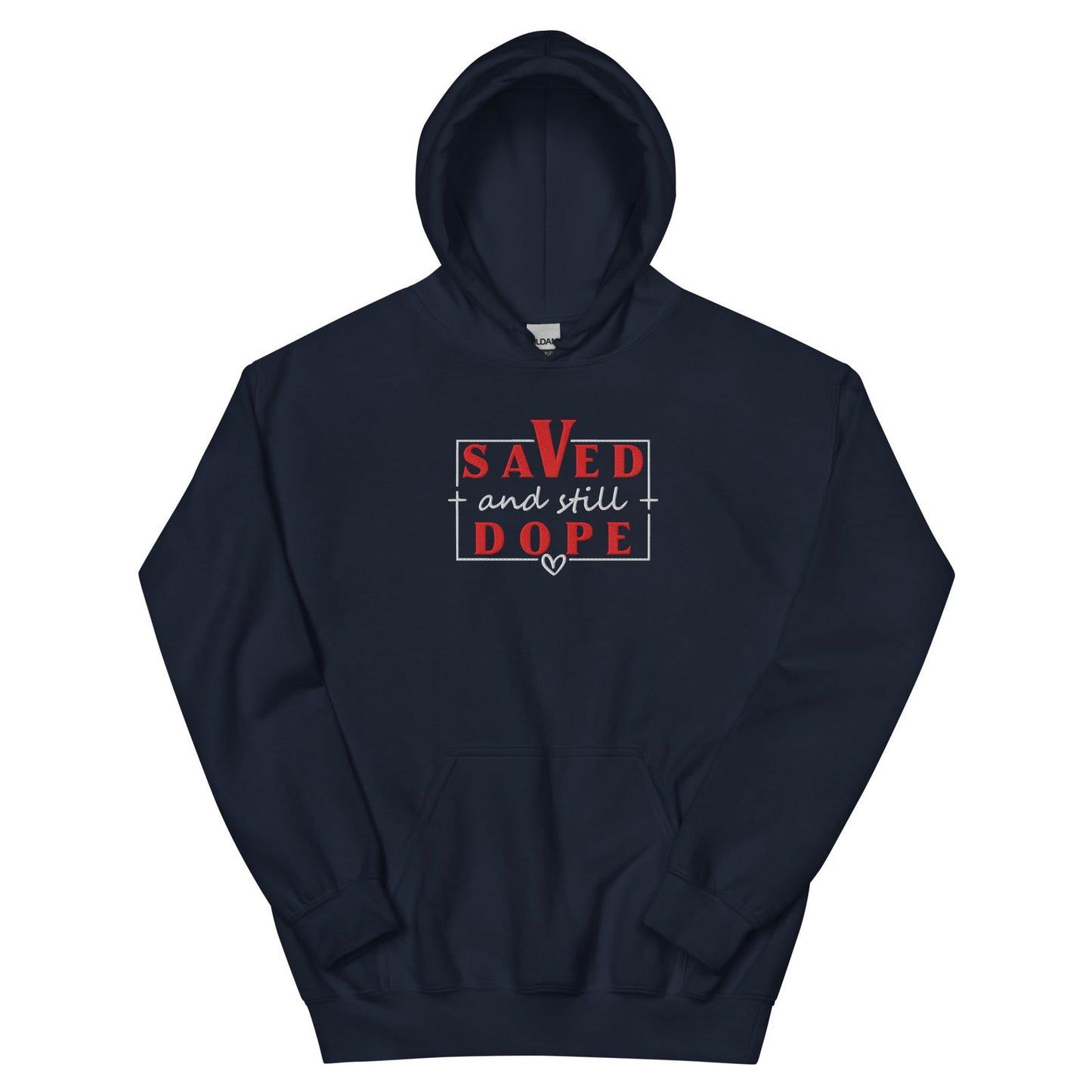 Save and Still Dope Unisex Christian Embroidered Hooded Sweatshirt - ClaimedbyGodDesigns