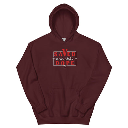 Save and Still Dope Unisex Christian Embroidered Hooded Sweatshirt - ClaimedbyGodDesigns