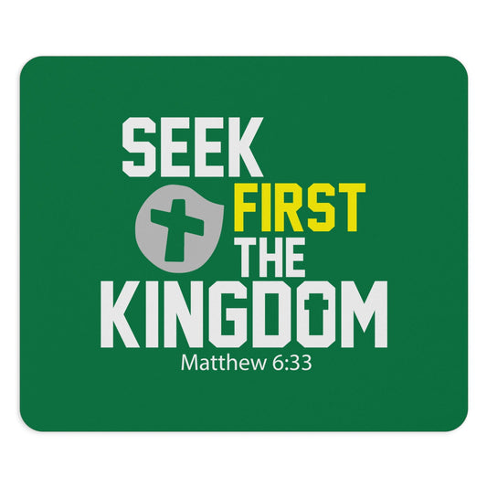 Seek First The Kingdom Christian Mouse Pad - ClaimedbyGodDesigns