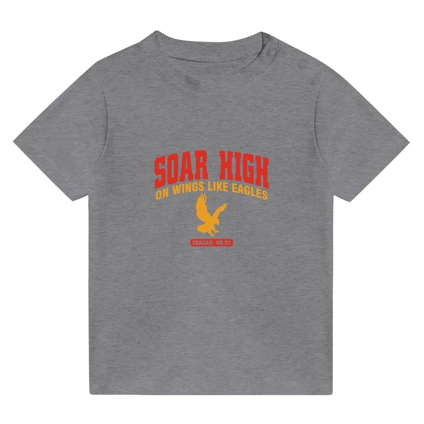 Soar High Christian Baby Crewneck T-shirt - ClaimedbyGodDesigns