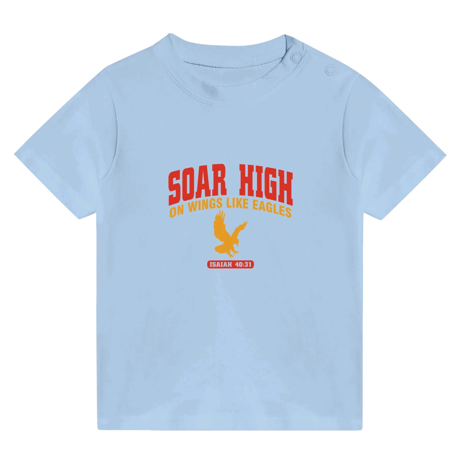 Soar High Christian Baby Crewneck T-shirt - ClaimedbyGodDesigns