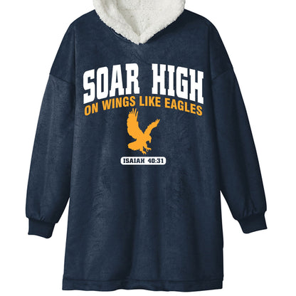 Soar High On Wings Like Eagles Unisex Premium Wearable Blanket - ClaimedbyGodDesigns