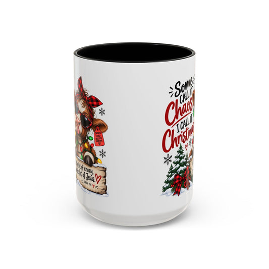 Some Call It Chaos, I Call It Christmas Cow Coffee Mug - Claimed by God Designs