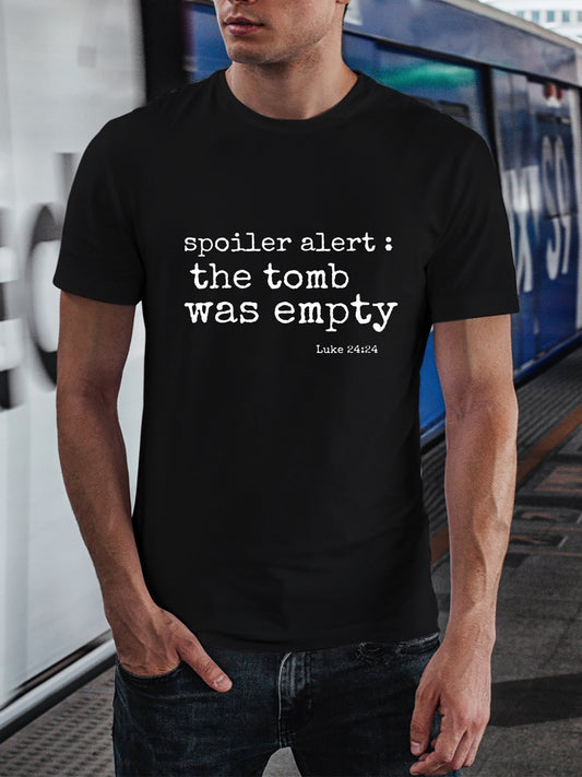 Spoiler Alert The Tomb Was Empty Men's Christian T-shirt - ClaimedbyGodDesigns