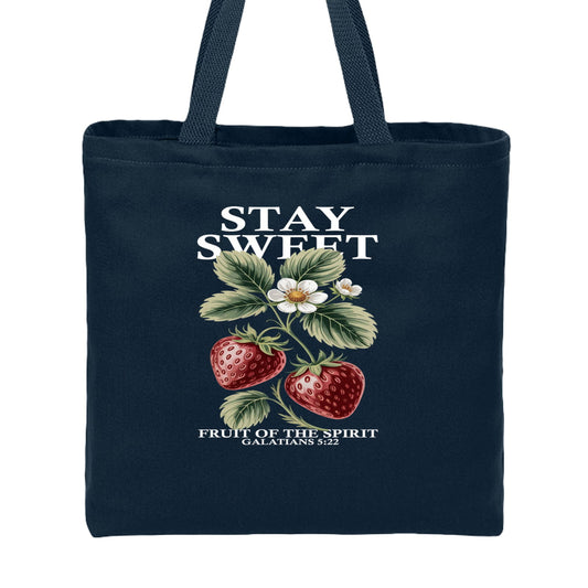 Stay Sweet Christian Tote Bag - ClaimedbyGodDesigns