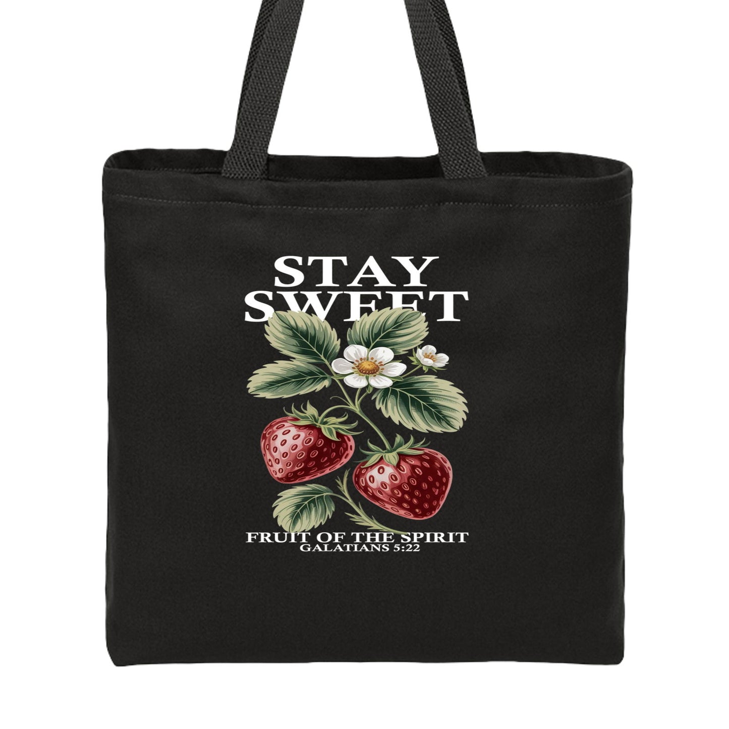 Stay Sweet Christian Tote Bag - ClaimedbyGodDesigns