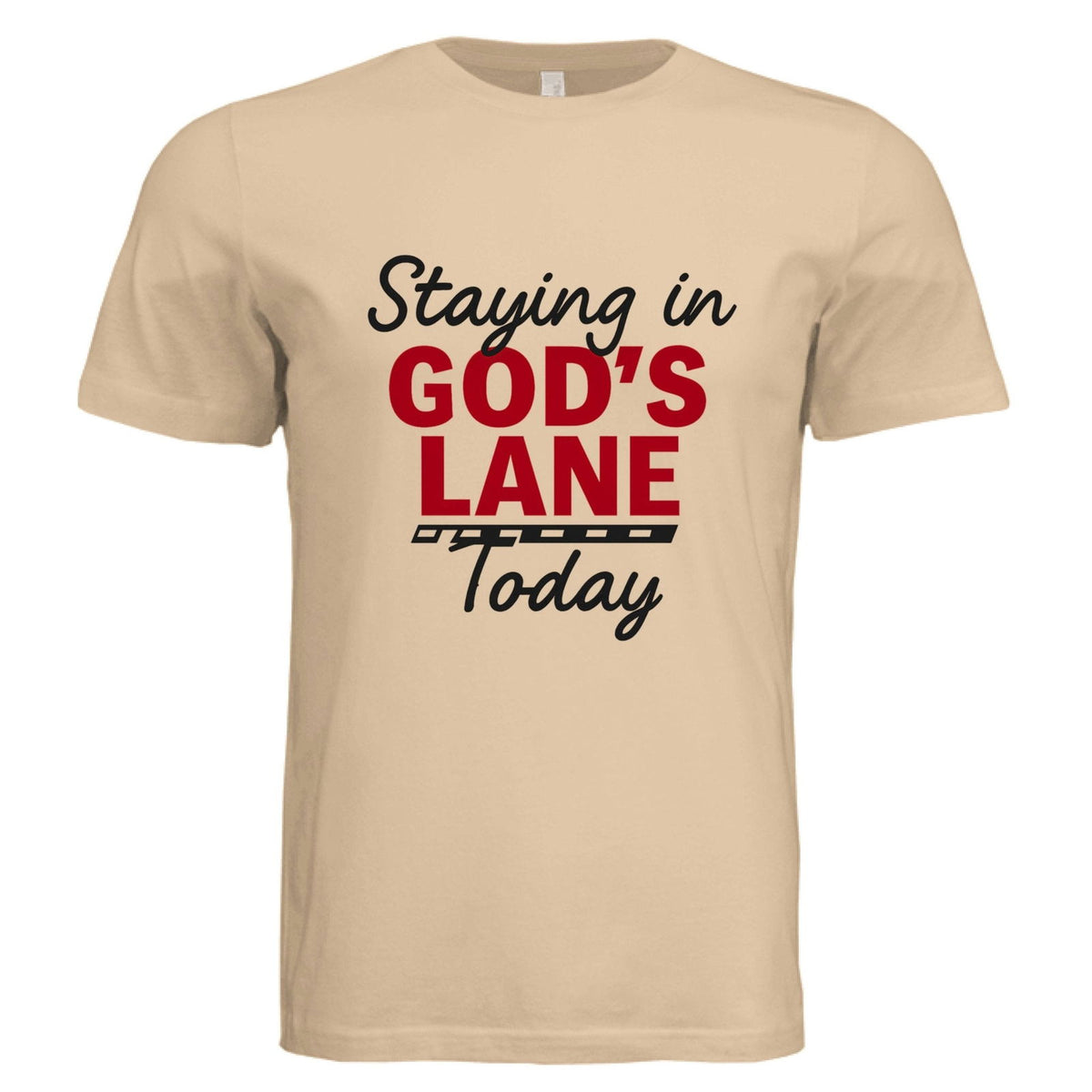 Staying in His Lane Today Faith Boundaries Funny Unisex Christian T-shirt - ClaimedbyGodDesigns