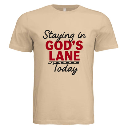 Staying in His Lane Today Faith Boundaries Funny Unisex Christian T-shirt - ClaimedbyGodDesigns