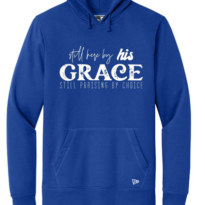Still Here By His Grace Unisex Christian Pullover Hooded Sweatshirt - ClaimedbyGodDesigns