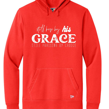 Still Here By His Grace Unisex Christian Pullover Hooded Sweatshirt - ClaimedbyGodDesigns
