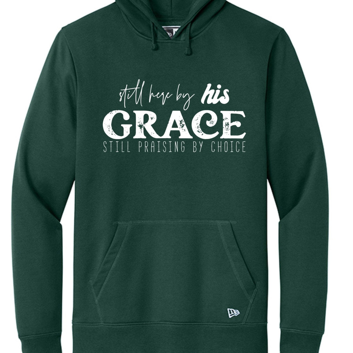 Still Here By His Grace Unisex Christian Pullover Hooded Sweatshirt - ClaimedbyGodDesigns