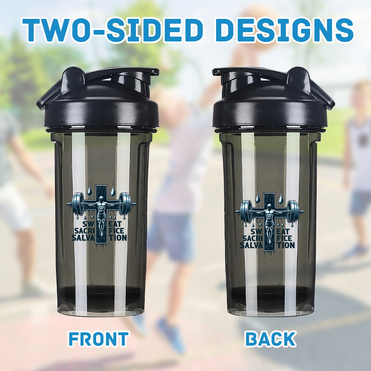 Sweat Sacrifice Salvation Christian Fitness Protein Shake Bottle - ClaimedbyGodDesigns