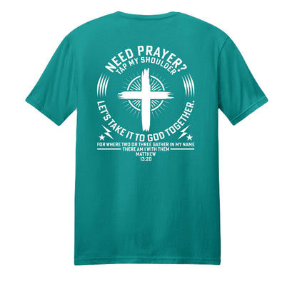 Tap My Shoulder For Prayer Unisex Christian T-shirt - ClaimedbyGodDesigns