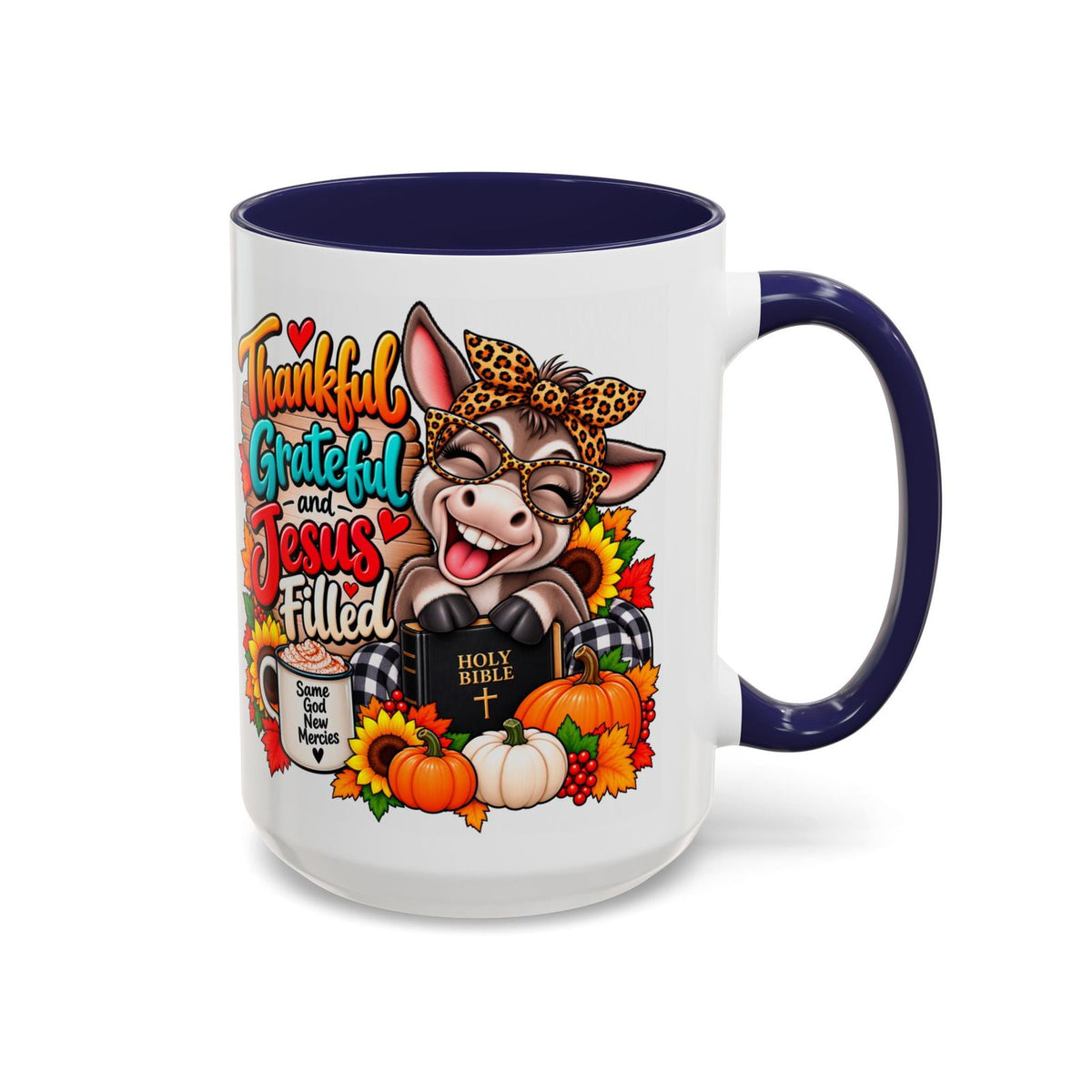 Thankful, Grateful, and Jesus Filled Thanksgiving Coffee Mug - Claimed by God Designs