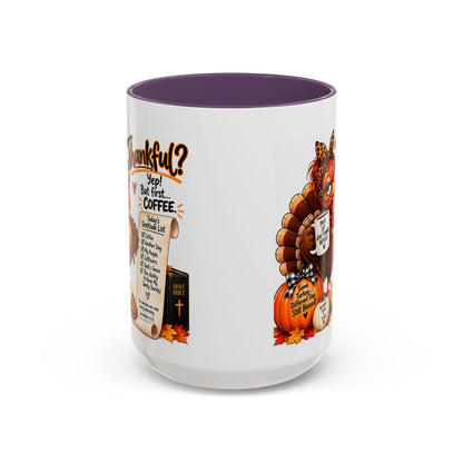 Thankful? Yep! But First… Coffee. Thanksgiving Turkey Mug - Claimed by God Designs