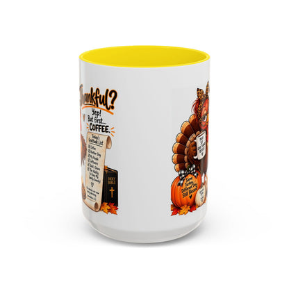 Thankful? Yep! But First… Coffee. Thanksgiving Turkey Mug - Claimed by God Designs