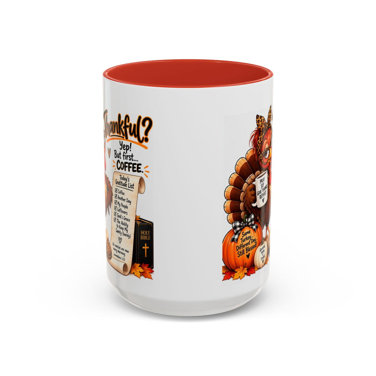 Thankful? Yep! But First… Coffee. Thanksgiving Turkey Mug - Claimed by God Designs