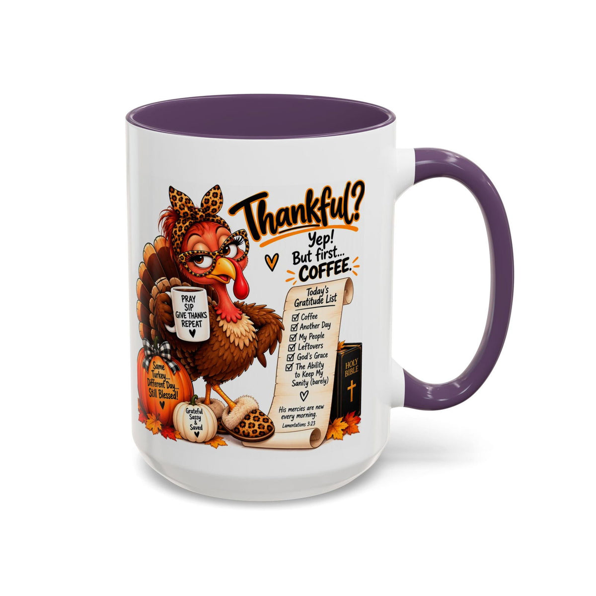 Thankful? Yep! But First… Coffee. Thanksgiving Turkey Mug - Claimed by God Designs