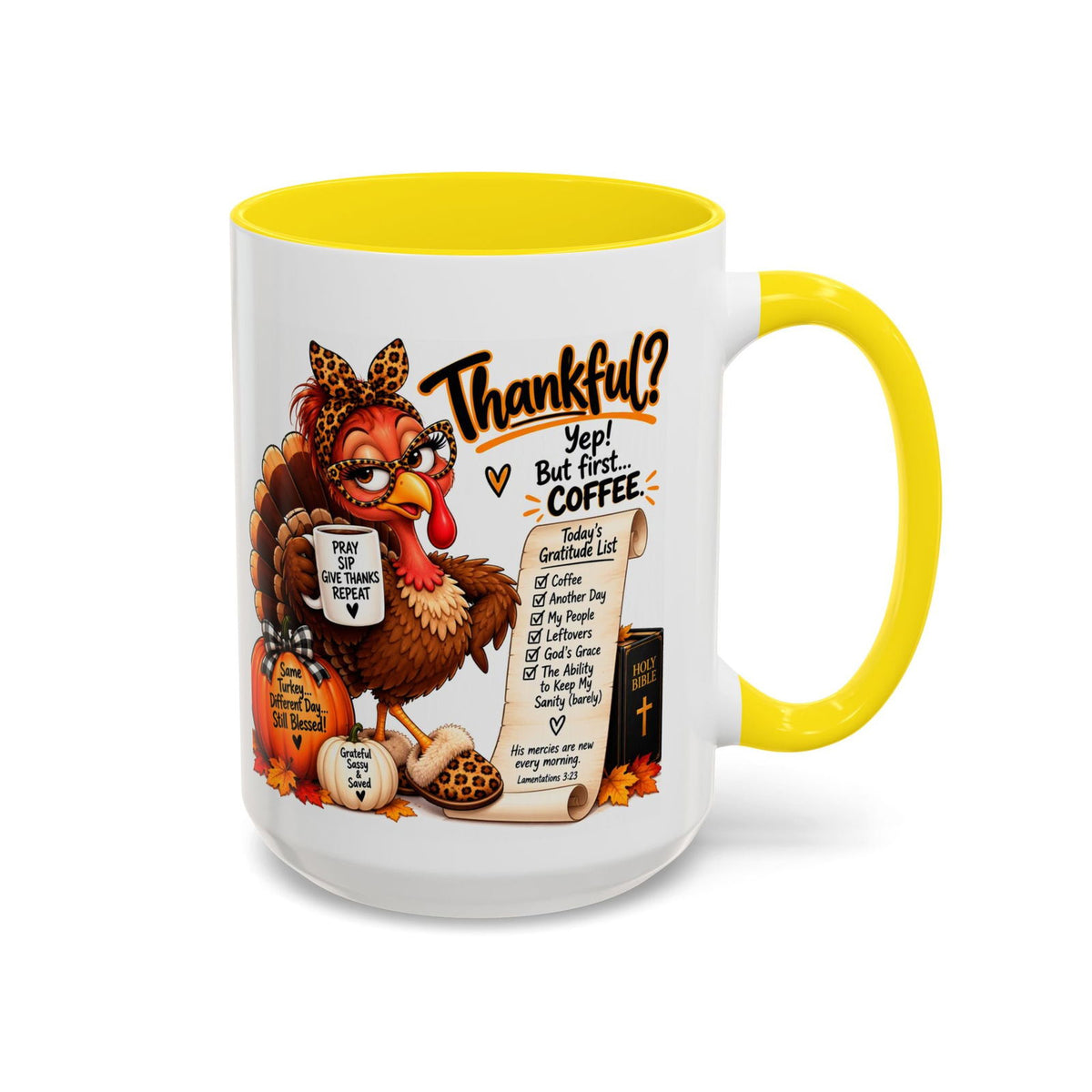 Thankful? Yep! But First… Coffee. Thanksgiving Turkey Mug - Claimed by God Designs