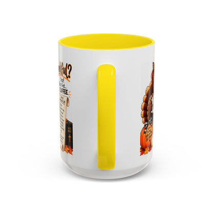 Thankful? Yep! But First… Coffee. Thanksgiving Turkey Mug - Claimed by God Designs