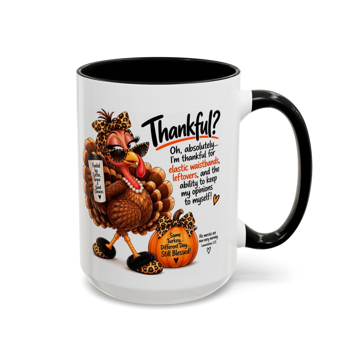 Thankful for Elastic Waistbands and Leftovers Thanksgiving Turkey Mug - Claimed by God Designs