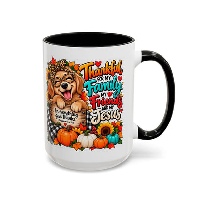 Thankful for My Family, My Friends, and My Jesus Thanksgiving Coffee Mug - Claimed by God Designs