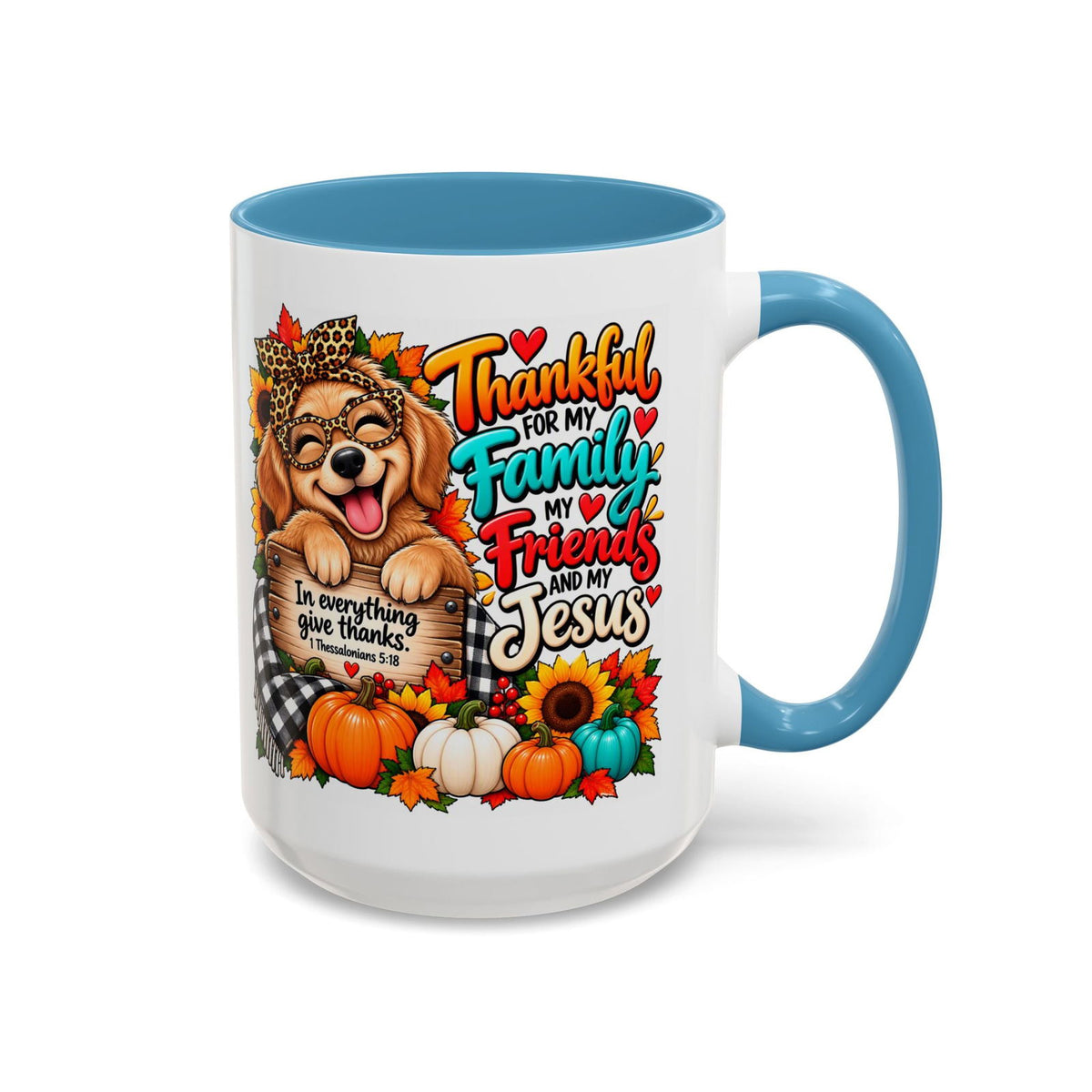Thankful for My Family, My Friends, and My Jesus Thanksgiving Coffee Mug - Claimed by God Designs