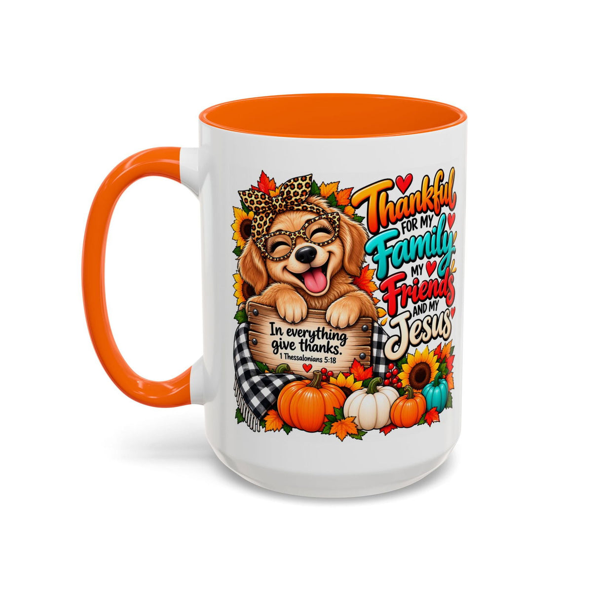 Thankful for My Family, My Friends, and My Jesus Thanksgiving Coffee Mug - Claimed by God Designs