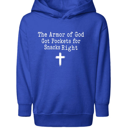 The Armor Of God God Pocket For Snacks Right Funny Christian Toddler Pullover Hooded Sweatshirt - ClaimedbyGodDesigns