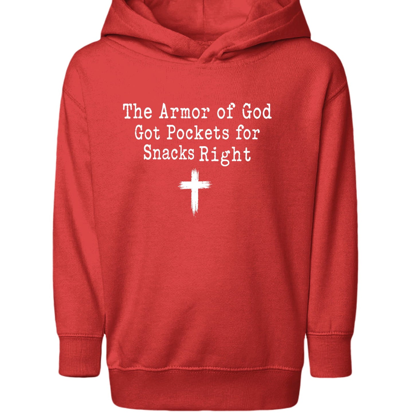 The Armor Of God God Pocket For Snacks Right Funny Christian Toddler Pullover Hooded Sweatshirt - ClaimedbyGodDesigns