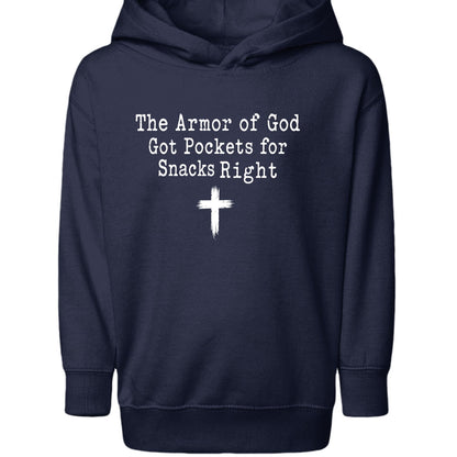 The Armor Of God God Pocket For Snacks Right Funny Christian Toddler Pullover Hooded Sweatshirt - ClaimedbyGodDesigns