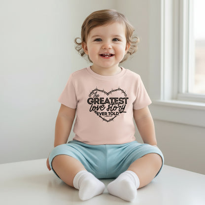 The Greatest Love Story Christian Baby T-shirt - ClaimedbyGodDesigns