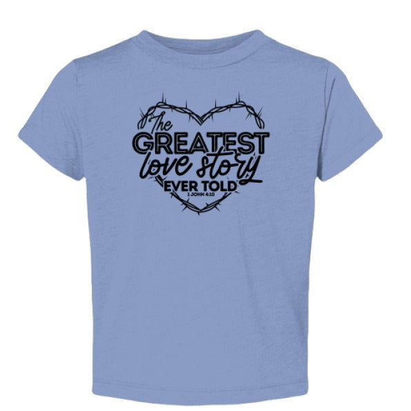 The Greatest Love Story Christian Baby T-shirt - ClaimedbyGodDesigns