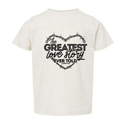 The Greatest Love Story Christian Toddler T-Shirt - ClaimedbyGodDesigns