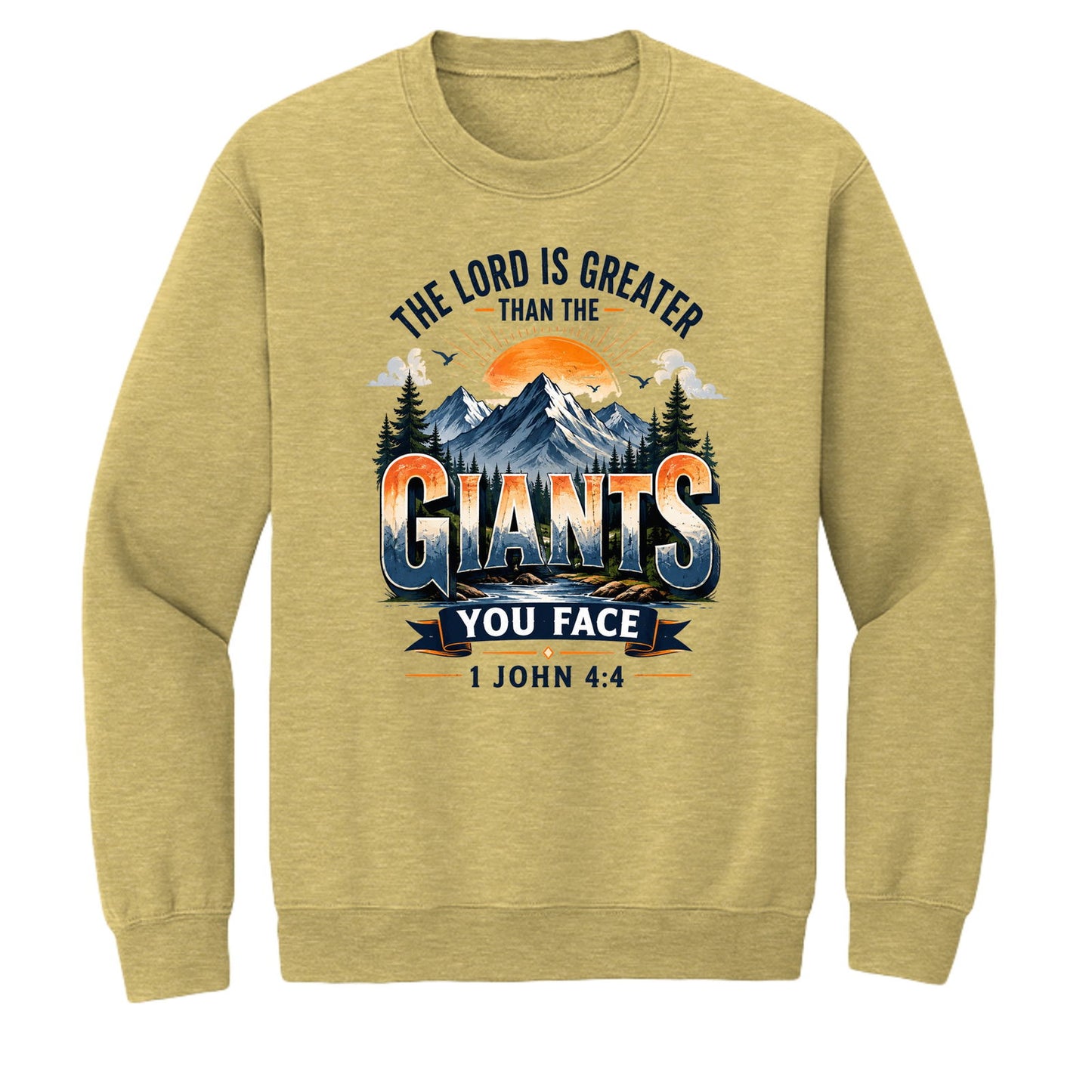 The Lord Is Greater Than The Giants You Face Unisex Pullover Crewneck Sweatshirt - ClaimedbyGodDesigns