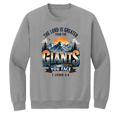 The Lord Is Greater Than The Giants You Face Unisex Pullover Crewneck Sweatshirt - ClaimedbyGodDesigns