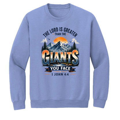 The Lord Is Greater Than The Giants You Face Unisex Pullover Crewneck Sweatshirt - ClaimedbyGodDesigns