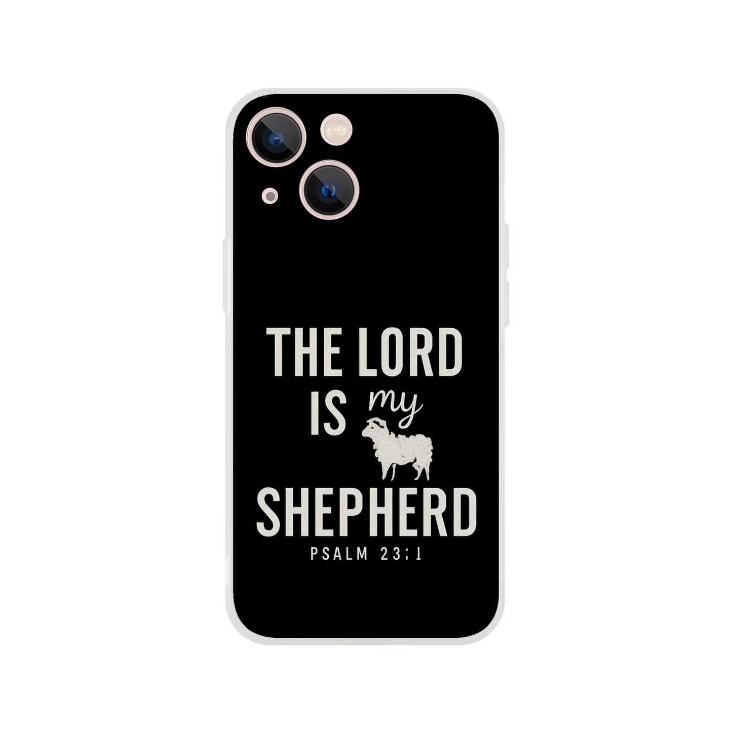 The Lord Is My Shepherd Christian Flexi Phonecase For Iphones - ClaimedbyGodDesigns