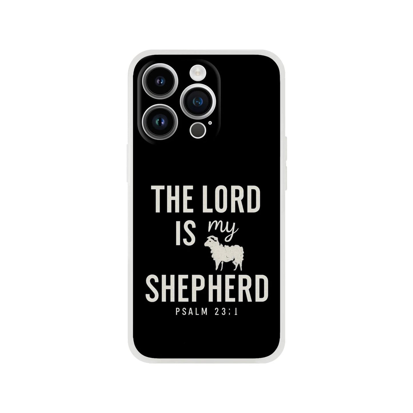 The Lord Is My Shepherd Christian Flexi Phonecase For Iphones - ClaimedbyGodDesigns