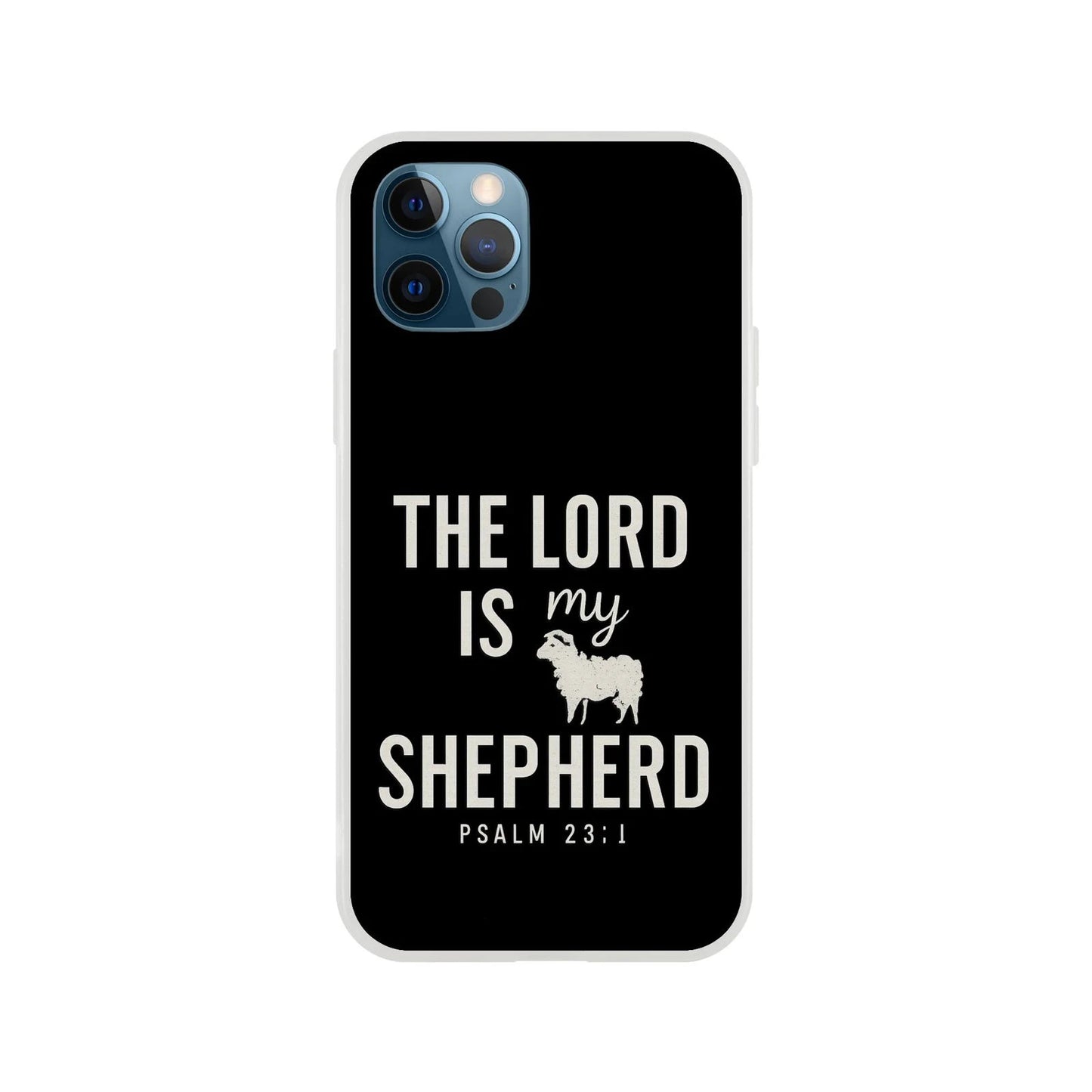 The Lord Is My Shepherd Christian Flexi Phonecase For Iphones - ClaimedbyGodDesigns