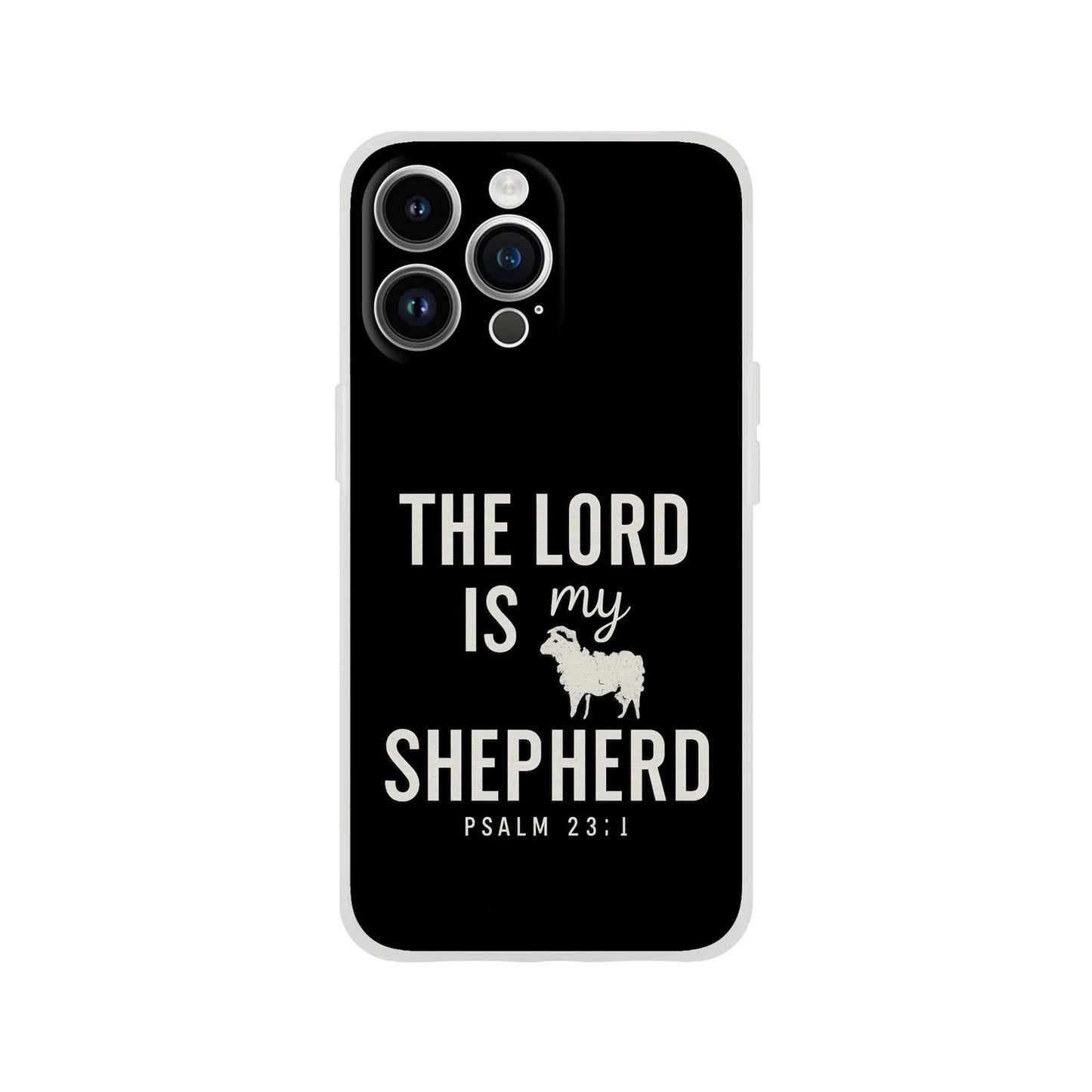 The Lord Is My Shepherd Christian Flexi Phonecase For Iphones - ClaimedbyGodDesigns