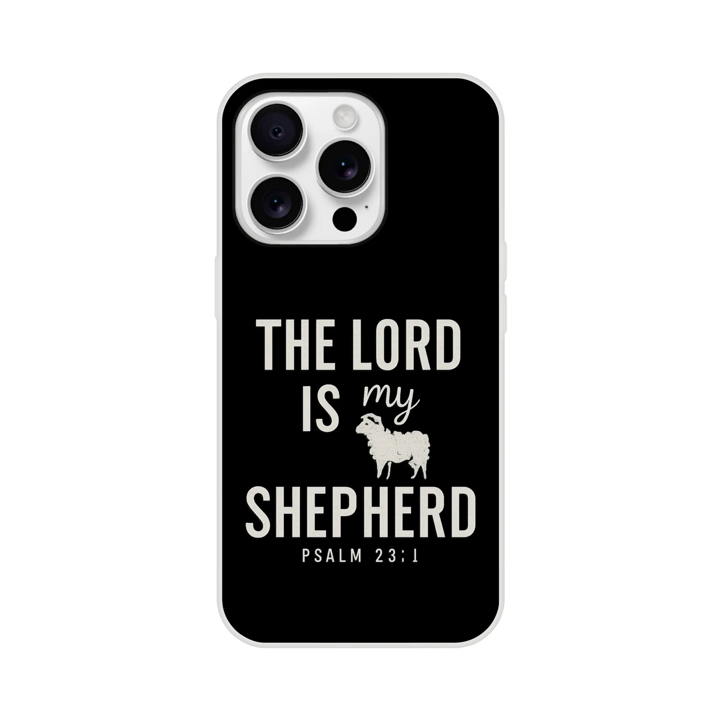The Lord Is My Shepherd Christian Flexi Phonecase For Iphones - ClaimedbyGodDesigns