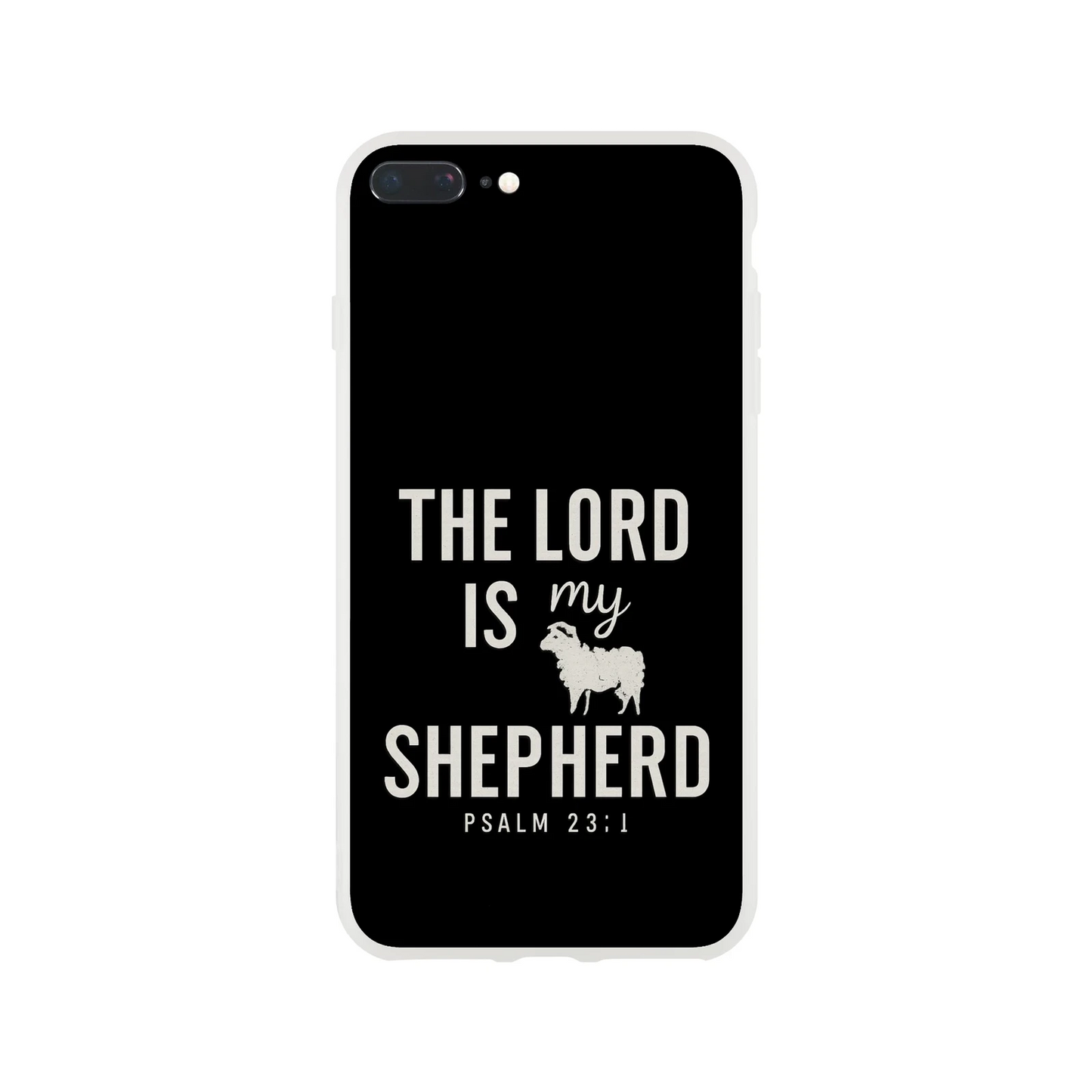 The Lord Is My Shepherd Christian Flexi Phonecase For Iphones - ClaimedbyGodDesigns