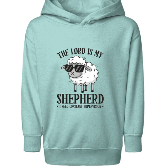 The Lord Is My Shepherd I Need Constant Supervision Toddler Christian Pullover Hooded Sweatshirt - ClaimedbyGodDesigns